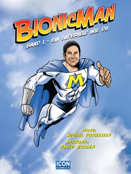 Abbildung von Fornasier / Icon Comics | Bionicman | 2. Auflage | 2023 | beck-shop.de