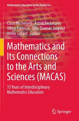 Abbildung von Michelsen / Beckmann | Mathematics and Its Connections to the Arts and Sciences (MACAS) | 1. Auflage | 2023 | beck-shop.de