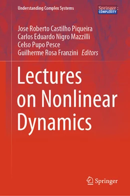 Abbildung von Castilho Piqueira / Nigro Mazzilli | Lectures on Nonlinear Dynamics | 1. Auflage | 2023 | beck-shop.de