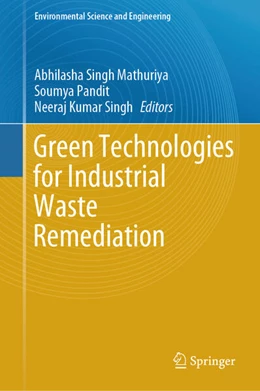 Abbildung von Mathuriya / Pandit | Green Technologies for Industrial Waste Remediation | 1. Auflage | 2023 | beck-shop.de