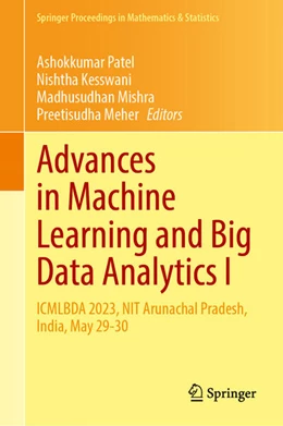 Abbildung von Patel / Kesswani | Advances in Machine Learning and Big Data Analytics I | 1. Auflage | 2025 | beck-shop.de