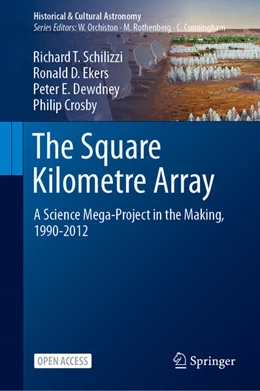 Abbildung von Schilizzi / Ekers | The Square Kilometre Array | 1. Auflage | 2024 | beck-shop.de