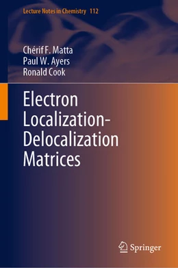 Abbildung von Matta / Ayers | Electron Localization-Delocalization Matrices | 1. Auflage | 2024 | 112 | beck-shop.de