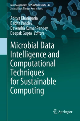 Abbildung von Khamparia / Pandey | Microbial Data Intelligence and Computational Techniques for Sustainable Computing | 1. Auflage | 2024 | 47 | beck-shop.de