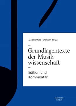 Abbildung von Wald-Fuhrmann | Grundlagentexte zur Musikwissenschaft | 1. Auflage | 2026 | beck-shop.de