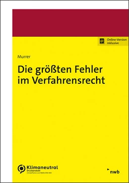 Abbildung von Murrer | Die größten Fehler im Verfahrensrecht (Online Version) | 1. Auflage | 2023 | beck-shop.de