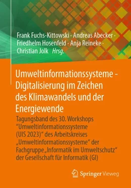 Abbildung von Fuchs-Kittowski / Abecker | Umweltinformationssysteme - Digitalisierung im Zeichen des Klimawandels und der Energiewende | 1. Auflage | 2024 | beck-shop.de