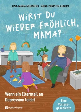 Abbildung von Mehrkens | Wirst du wieder fröhlich, Mama? | 1. Auflage | 2024 | beck-shop.de