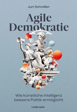 Abbildung von Schnöller | Agile Demokratie | 1. Auflage | 2024 | beck-shop.de