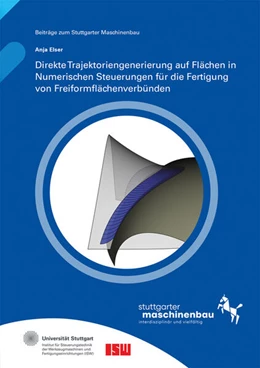 Abbildung von Riedel / Verl | Direkte Trajektoriengenerierung auf Flächen in Numerischen Steuerungen für die Fertigung von Freiformflächenverbünden | 1. Auflage | 2023 | 20 | beck-shop.de