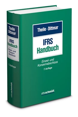 Abbildung von Theile / Dittmar | IFRS-Handbuch | 7. Auflage | 2024 | beck-shop.de