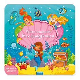 Abbildung von Trötsch Verlag GmbH & Co.KG | Trötsch Malbuch Stickermalbuch Meerjungfrauen | 1. Auflage | 2024 | beck-shop.de