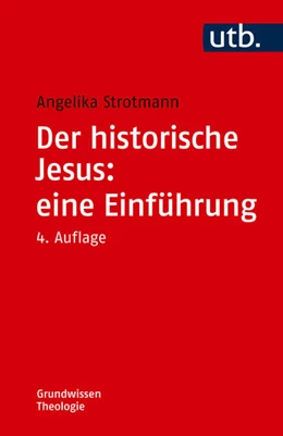 Abbildung von Strotmann | Der historische Jesus: eine Einführung | 4. Auflage | 2024 | beck-shop.de