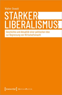 Abbildung von Oswalt | Starker Liberalismus | 1. Auflage | 2024 | beck-shop.de