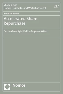 Abbildung von Schulz | Accelerated Share Repurchase | 1. Auflage | 2024 | 217 | beck-shop.de