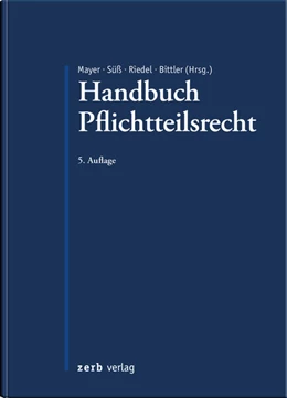 Abbildung von Mayer / Süß | Handbuch Pflichtteilsrecht | 5. Auflage | 2024 | beck-shop.de