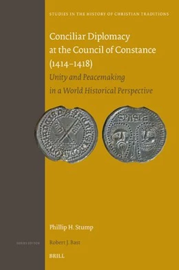 Abbildung von Stump | Conciliar Diplomacy at the Council of Constance (1414–1418) | 1. Auflage | 2024 | 207 | beck-shop.de