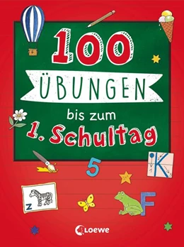 Abbildung von 100 Übungen bis zum ersten Schultag | 1. Auflage | 2024 | beck-shop.de