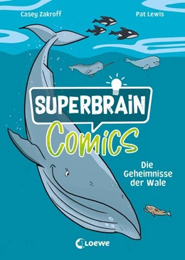 Abbildung von Zakroff | Superbrain-Comics - Die Geheimnisse der Wale | 1. Auflage | 2024 | beck-shop.de