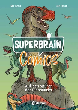 Abbildung von Reed | Superbrain-Comics - Auf den Spuren der Dinosaurier | 1. Auflage | 2024 | beck-shop.de