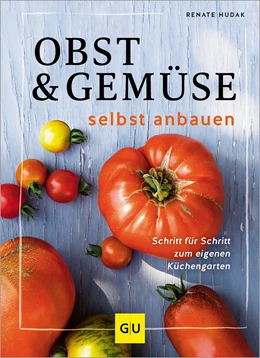 Abbildung von Hudak | Obst & Gemüse selbst anbauen | 1. Auflage | 2024 | beck-shop.de