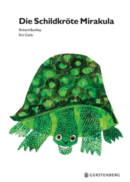 Abbildung von Carle / Buckley | Die Schildkröte Mirakula | 1. Auflage | 2024 | beck-shop.de