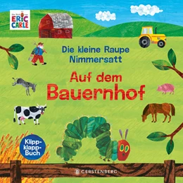 Abbildung von Carle | Die kleine Raupe Nimmersatt - Auf dem Bauernhof | 1. Auflage | 2024 | beck-shop.de