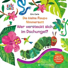 Abbildung von Carle | Die kleine Raupe Nimmersatt - Wer versteckt sich im Dschungel? | 1. Auflage | 2024 | beck-shop.de