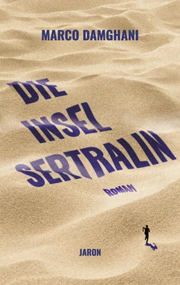 Abbildung von Damghani | Die Insel Sertralin | 1. Auflage | 2024 | beck-shop.de