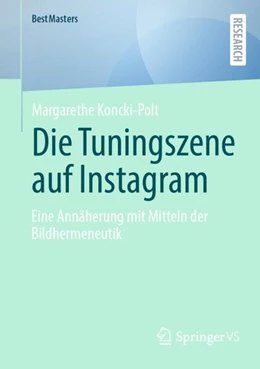 Abbildung von Koncki-Polt | Die Tuningszene auf Instagram | 1. Auflage | 2024 | beck-shop.de