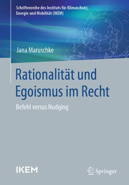 Abbildung von Maruschke | Rationalität und Egoismus im Recht | 1. Auflage | 2024 | beck-shop.de