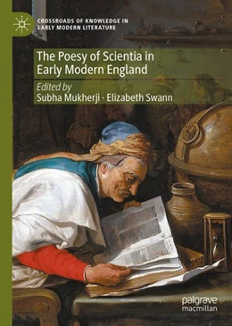 Abbildung von Mukherji / Swann | The Poesy of Scientia in Early Modern England | 1. Auflage | 2024 | beck-shop.de