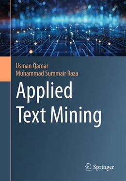 Abbildung von Qamar / Raza | Applied Text Mining | 1. Auflage | 2024 | beck-shop.de