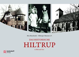 Abbildung von Muschinski | Das historische Hiltrup | 1. Auflage | 2023 | beck-shop.de