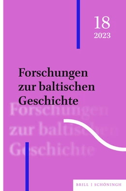 Abbildung von Forschungen zur baltischen Geschichte | 1. Auflage | 2024 | 18 | beck-shop.de