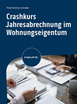 Abbildung von Schnabel | Crashkurs Jahresabrechnung im Wohnungseigentum | 1. Auflage | 2024 | beck-shop.de