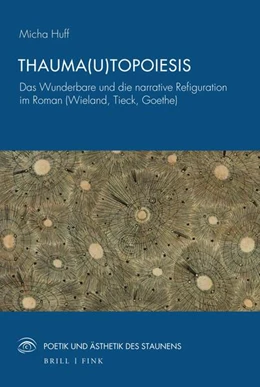 Abbildung von Huff | Thauma(u)topoiesis | 1. Auflage | 2024 | 11 | beck-shop.de