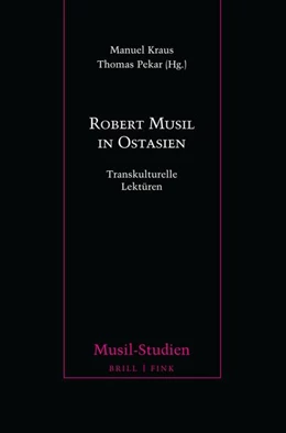 Abbildung von Kraus / Pekar | Robert Musil in Ostasien | 1. Auflage | 2024 | 48 | beck-shop.de