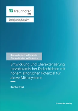 Abbildung von Michaelis / Ernst | Entwicklung und Charakterisierung piezokeramischer Dickschichten mit hohem aktorischen Potenzial für aktive Mikrosysteme | 1. Auflage | 2023 | 64 | beck-shop.de