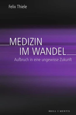 Abbildung von Thiele | Medizin im Wandel | 1. Auflage | 2024 | beck-shop.de