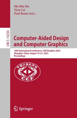 Abbildung von Hu / Cai | Computer-Aided Design and Computer Graphics | 1. Auflage | 2024 | beck-shop.de