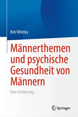 Abbildung von Whitley | Männerthemen und psychische Gesundheit von Männern | 1. Auflage | 2023 | beck-shop.de