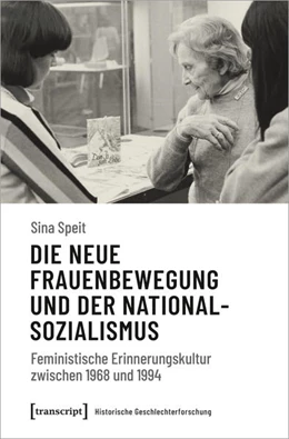 Abbildung von Speit | Die neue Frauenbewegung und der Nationalsozialismus | 1. Auflage | 2024 | beck-shop.de