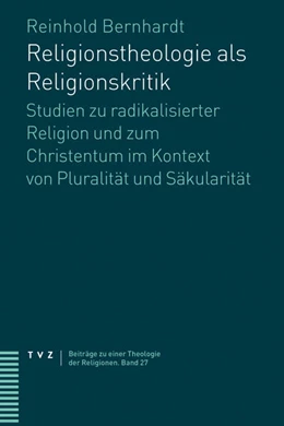 Abbildung von Bernhardt | Religionstheologie als Religionskritik | 1. Auflage | 2023 | 27 | beck-shop.de