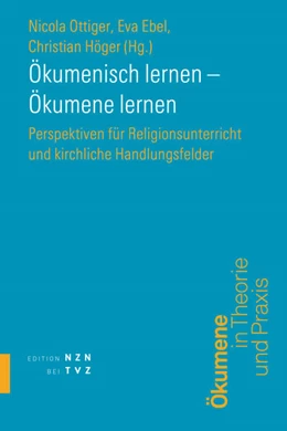 Abbildung von Ottiger / Ebel | Ökumenisch lernen – Ökumene lernen | 1. Auflage | 2024 | 14 | beck-shop.de