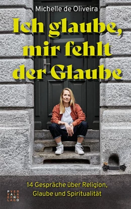 Abbildung von de Oliveira | Ich glaube, mir fehlt der Glaube | 2. Auflage | 2024 | beck-shop.de