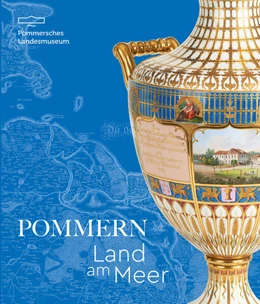 Abbildung von Dehnert / Krüger | Pommern – Land am Meer | 1. Auflage | 2023 | beck-shop.de