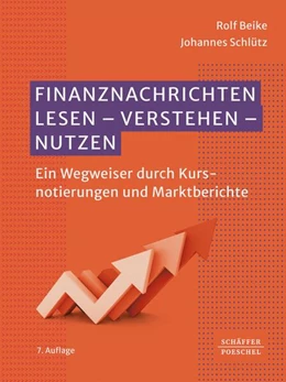 Abbildung von Beike / Schlütz | Finanznachrichten lesen - verstehen - nutzen | 7. Auflage | 2024 | beck-shop.de