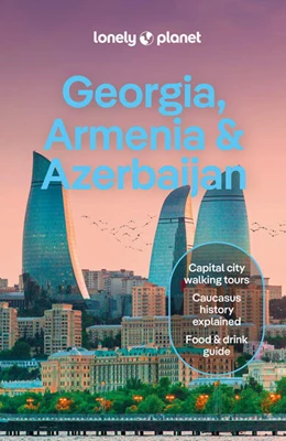 Abbildung von Masters / Balsam | Lonely Planet Georgia, Armenia & Azerbaijan | 8. Auflage | 2024 | beck-shop.de