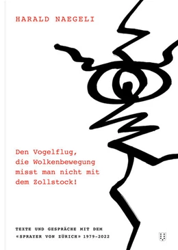 Abbildung von Naegeli / Bühler | Den Vogelflug, die Wolkenbewegung misst man auch nicht mit dem Zollstock! | 2. Auflage | 2024 | beck-shop.de